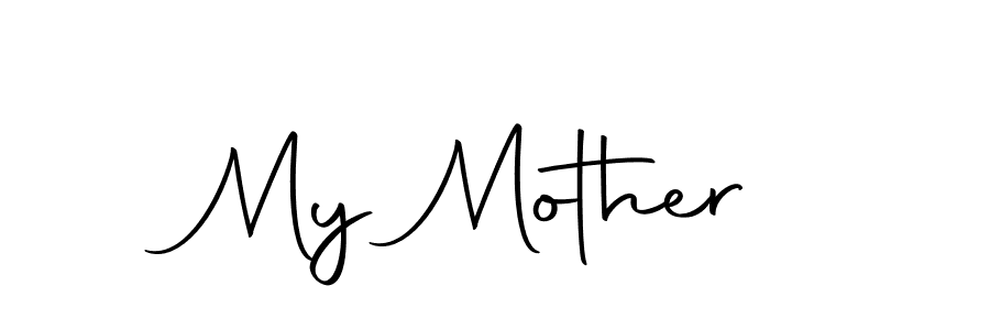 How to make My Mother signature? Autography-DOLnW is a professional autograph style. Create handwritten signature for My Mother name. My Mother signature style 10 images and pictures png