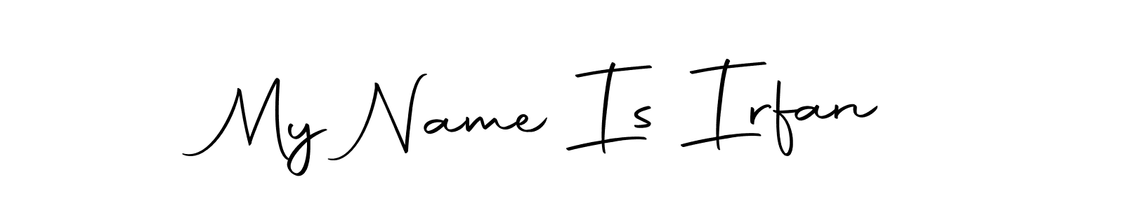 My Name Is Irfan stylish signature style. Best Handwritten Sign (Autography-DOLnW) for my name. Handwritten Signature Collection Ideas for my name My Name Is Irfan. My Name Is Irfan signature style 10 images and pictures png