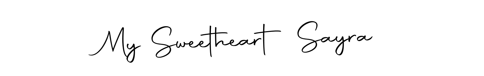 Make a beautiful signature design for name My Sweetheart Sayra. Use this online signature maker to create a handwritten signature for free. My Sweetheart Sayra signature style 10 images and pictures png