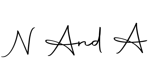 N And A stylish signature style. Best Handwritten Sign (Autography-DOLnW) for my name. Handwritten Signature Collection Ideas for my name N And A. N And A signature style 10 images and pictures png