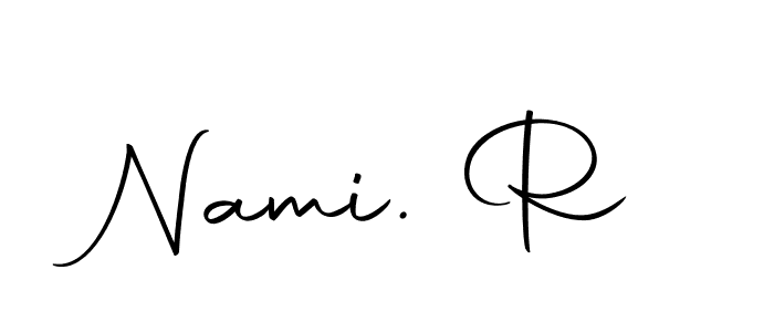 Make a beautiful signature design for name Nami. R. With this signature (Autography-DOLnW) style, you can create a handwritten signature for free. Nami. R signature style 10 images and pictures png
