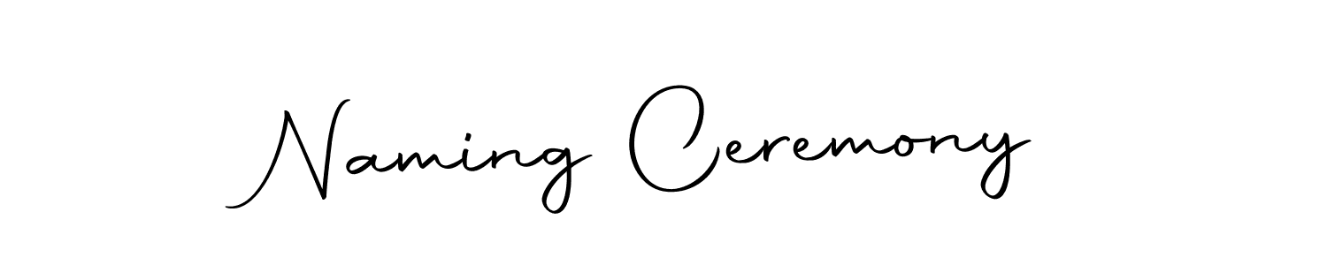 You can use this online signature creator to create a handwritten signature for the name Naming Ceremony. This is the best online autograph maker. Naming Ceremony signature style 10 images and pictures png