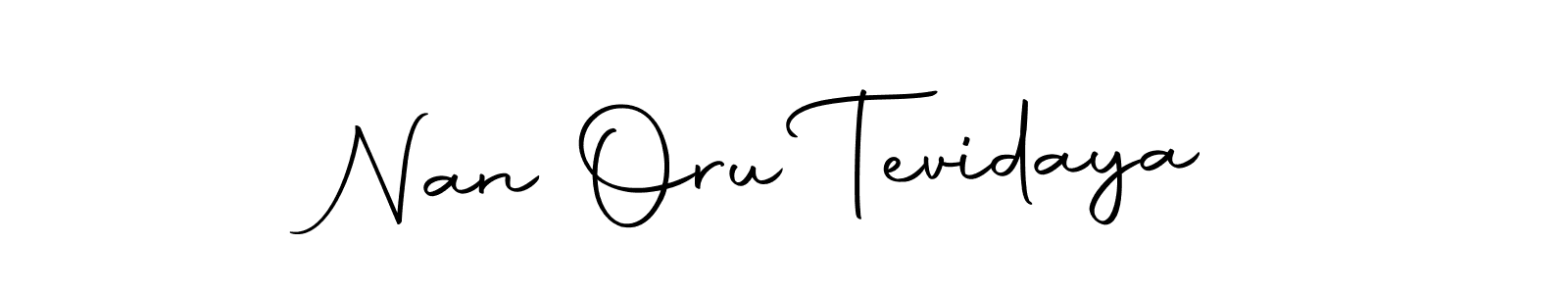How to make Nan Oru Tevidaya name signature. Use Autography-DOLnW style for creating short signs online. This is the latest handwritten sign. Nan Oru Tevidaya signature style 10 images and pictures png