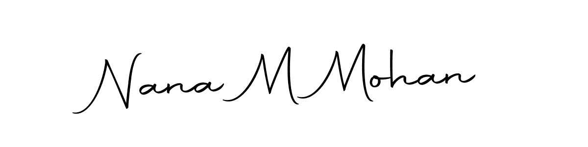 It looks lik you need a new signature style for name Nana M Mohan. Design unique handwritten (Autography-DOLnW) signature with our free signature maker in just a few clicks. Nana M Mohan signature style 10 images and pictures png