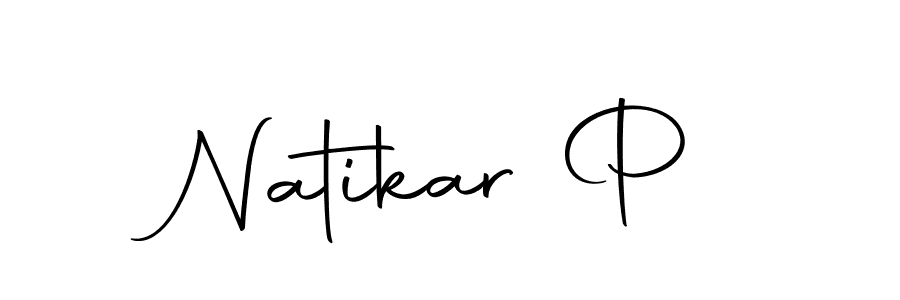 Natikar P stylish signature style. Best Handwritten Sign (Autography-DOLnW) for my name. Handwritten Signature Collection Ideas for my name Natikar P. Natikar P signature style 10 images and pictures png