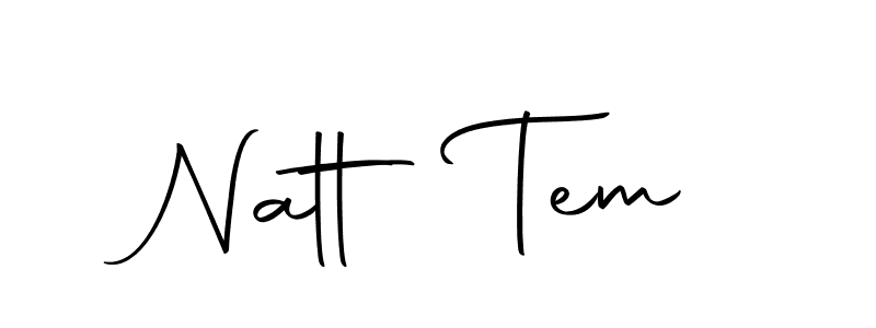 Make a beautiful signature design for name Natt Tem. Use this online signature maker to create a handwritten signature for free. Natt Tem signature style 10 images and pictures png