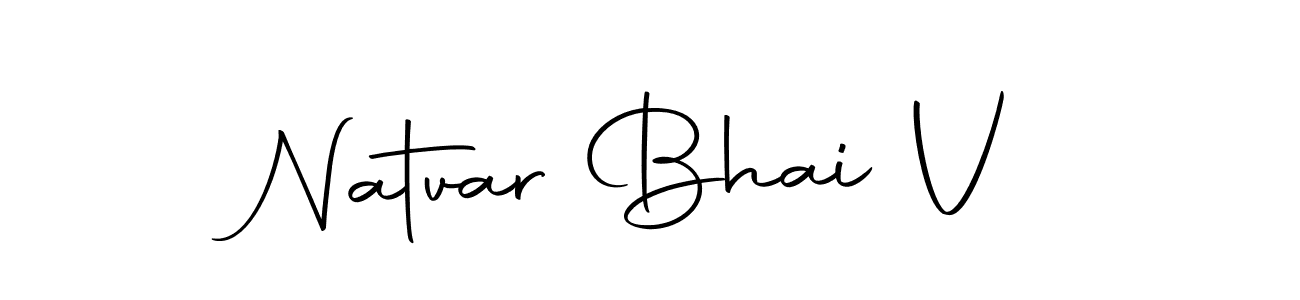 Also we have Natvar Bhai V name is the best signature style. Create professional handwritten signature collection using Autography-DOLnW autograph style. Natvar Bhai V signature style 10 images and pictures png