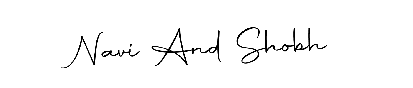 Make a beautiful signature design for name Navi And Shobh. Use this online signature maker to create a handwritten signature for free. Navi And Shobh signature style 10 images and pictures png
