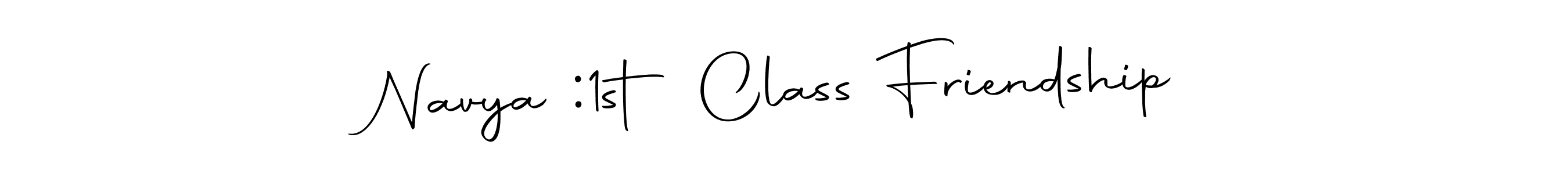 Design your own signature with our free online signature maker. With this signature software, you can create a handwritten (Autography-DOLnW) signature for name Navya :1st Class Friendship. Navya :1st Class Friendship signature style 10 images and pictures png