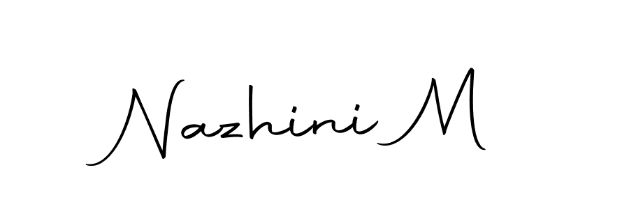 Make a short Nazhini M signature style. Manage your documents anywhere anytime using Autography-DOLnW. Create and add eSignatures, submit forms, share and send files easily. Nazhini M signature style 10 images and pictures png