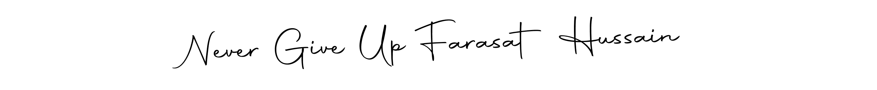 You can use this online signature creator to create a handwritten signature for the name Never Give Up Farasat Hussain. This is the best online autograph maker. Never Give Up Farasat Hussain signature style 10 images and pictures png