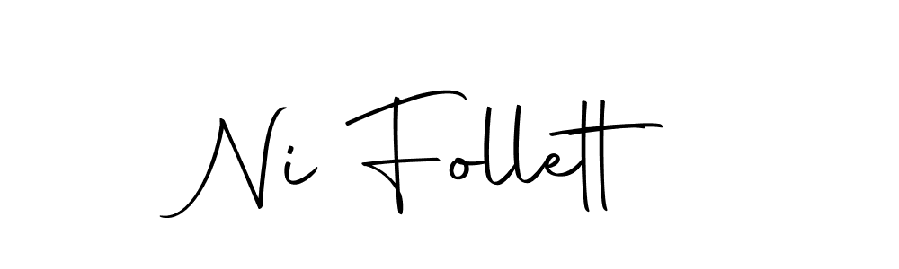 Create a beautiful signature design for name Ni Follett. With this signature (Autography-DOLnW) fonts, you can make a handwritten signature for free. Ni Follett signature style 10 images and pictures png