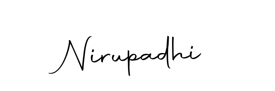 Make a short Nirupadhi signature style. Manage your documents anywhere anytime using Autography-DOLnW. Create and add eSignatures, submit forms, share and send files easily. Nirupadhi signature style 10 images and pictures png