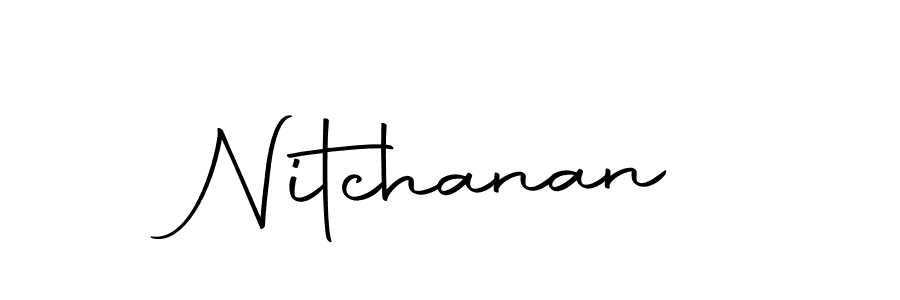 Design your own signature with our free online signature maker. With this signature software, you can create a handwritten (Autography-DOLnW) signature for name Nitchanan. Nitchanan signature style 10 images and pictures png