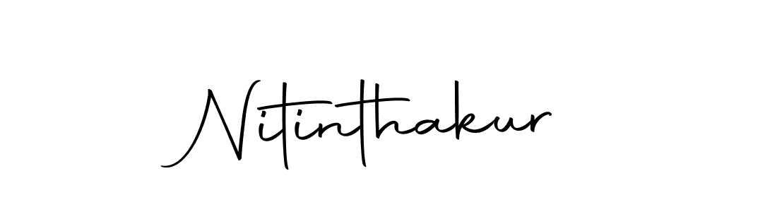 How to make Nitinthakur signature? Autography-DOLnW is a professional autograph style. Create handwritten signature for Nitinthakur name. Nitinthakur signature style 10 images and pictures png