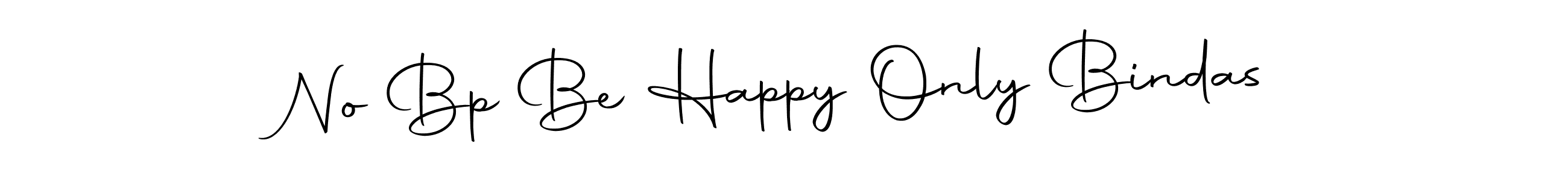 Also we have No Bp Be Happy Only Bindas name is the best signature style. Create professional handwritten signature collection using Autography-DOLnW autograph style. No Bp Be Happy Only Bindas signature style 10 images and pictures png