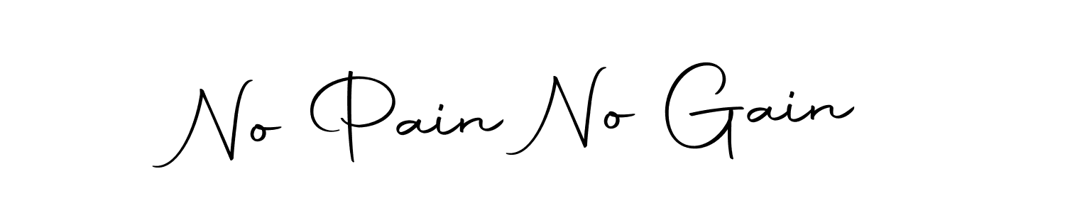 Make a short No Pain No Gain signature style. Manage your documents anywhere anytime using Autography-DOLnW. Create and add eSignatures, submit forms, share and send files easily. No Pain No Gain signature style 10 images and pictures png