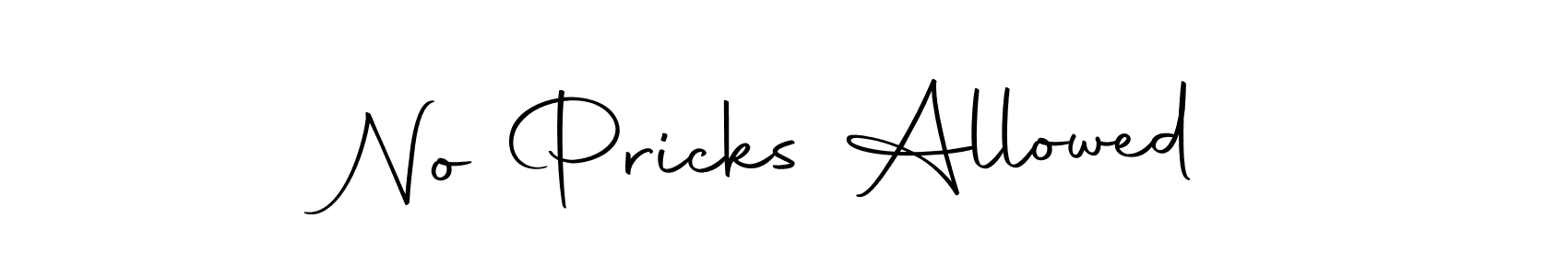 Design your own signature with our free online signature maker. With this signature software, you can create a handwritten (Autography-DOLnW) signature for name No Pricks Allowed. No Pricks Allowed signature style 10 images and pictures png