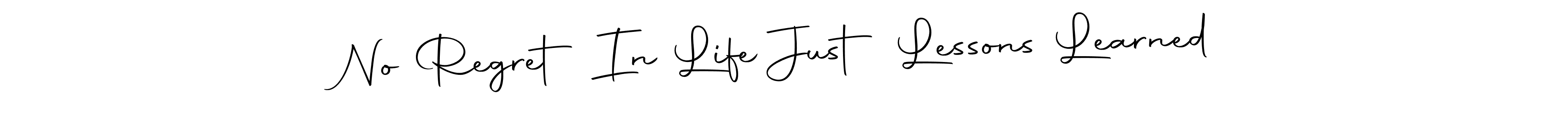 See photos of No Regret In Life Just Lessons Learned official signature by Spectra . Check more albums & portfolios. Read reviews & check more about Autography-DOLnW font. No Regret In Life Just Lessons Learned signature style 10 images and pictures png