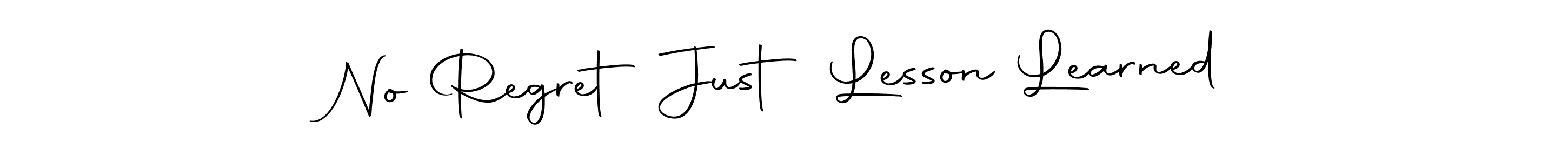 Create a beautiful signature design for name No Regret Just Lesson Learned. With this signature (Autography-DOLnW) fonts, you can make a handwritten signature for free. No Regret Just Lesson Learned signature style 10 images and pictures png