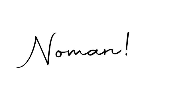 How to make Noman! name signature. Use Autography-DOLnW style for creating short signs online. This is the latest handwritten sign. Noman! signature style 10 images and pictures png