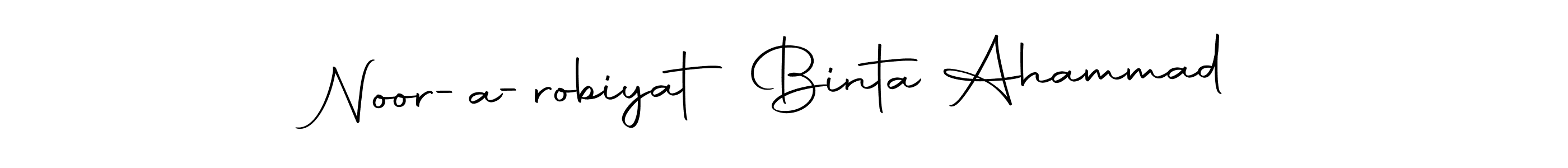 How to make Noor-a-robiyat Binta Ahammad signature? Autography-DOLnW is a professional autograph style. Create handwritten signature for Noor-a-robiyat Binta Ahammad name. Noor-a-robiyat Binta Ahammad signature style 10 images and pictures png