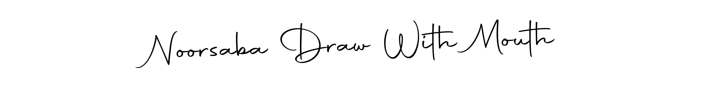 Make a short Noorsaba Draw With Mouth signature style. Manage your documents anywhere anytime using Autography-DOLnW. Create and add eSignatures, submit forms, share and send files easily. Noorsaba Draw With Mouth signature style 10 images and pictures png