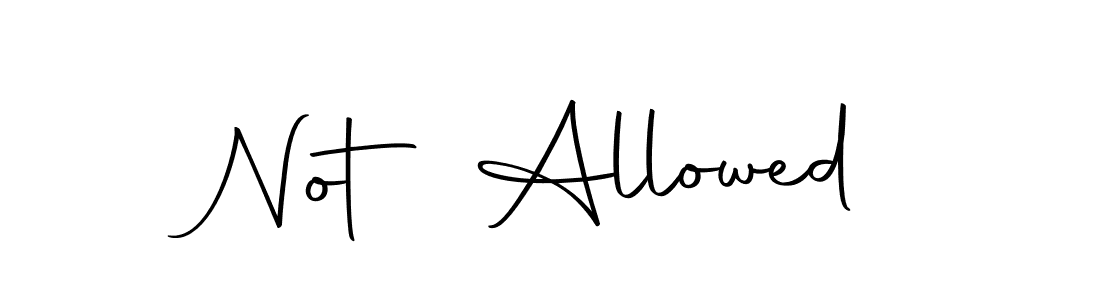 You should practise on your own different ways (Autography-DOLnW) to write your name (Not Allowed) in signature. don't let someone else do it for you. Not Allowed signature style 10 images and pictures png