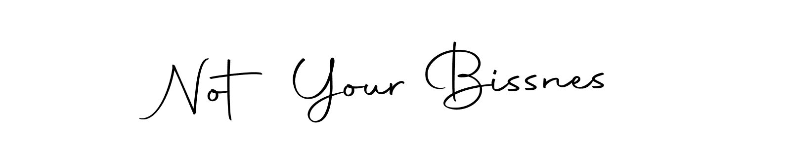 How to make Not Your Bissnes name signature. Use Autography-DOLnW style for creating short signs online. This is the latest handwritten sign. Not Your Bissnes signature style 10 images and pictures png