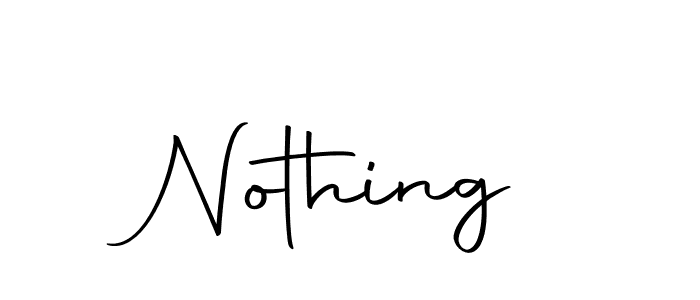 How to make Nothing signature? Autography-DOLnW is a professional autograph style. Create handwritten signature for Nothing name. Nothing signature style 10 images and pictures png