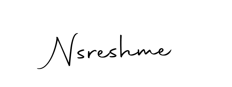 How to make Nsreshme name signature. Use Autography-DOLnW style for creating short signs online. This is the latest handwritten sign. Nsreshme signature style 10 images and pictures png