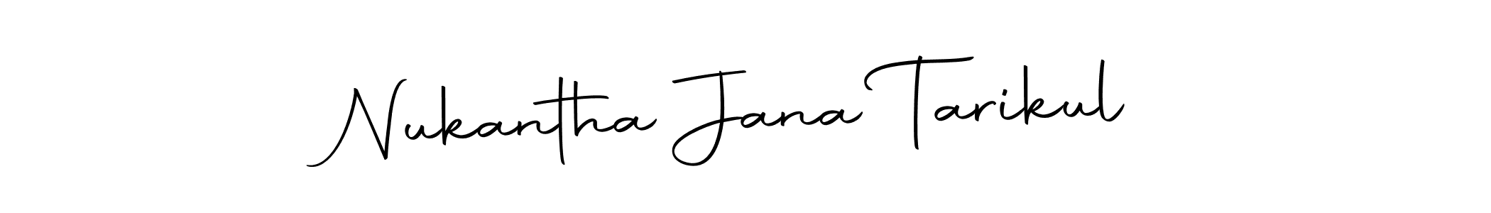 How to make Nukantha Jana Tarikul name signature. Use Autography-DOLnW style for creating short signs online. This is the latest handwritten sign. Nukantha Jana Tarikul signature style 10 images and pictures png