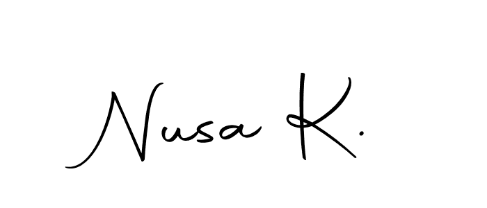 Make a short Nusa K. signature style. Manage your documents anywhere anytime using Autography-DOLnW. Create and add eSignatures, submit forms, share and send files easily. Nusa K. signature style 10 images and pictures png