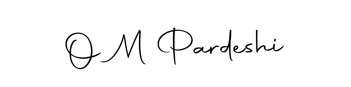 Make a beautiful signature design for name O M Pardeshi. Use this online signature maker to create a handwritten signature for free. O M Pardeshi signature style 10 images and pictures png