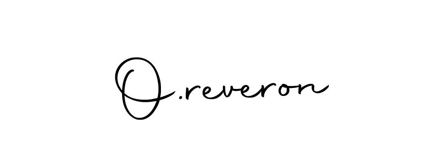 How to make O.reveron name signature. Use Autography-DOLnW style for creating short signs online. This is the latest handwritten sign. O.reveron signature style 10 images and pictures png