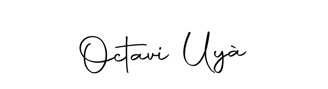 Also we have Octavi Uyà name is the best signature style. Create professional handwritten signature collection using Autography-DOLnW autograph style. Octavi Uyà signature style 10 images and pictures png