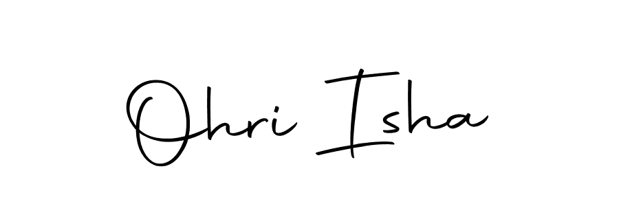 Use a signature maker to create a handwritten signature online. With this signature software, you can design (Autography-DOLnW) your own signature for name Ohri Isha. Ohri Isha signature style 10 images and pictures png