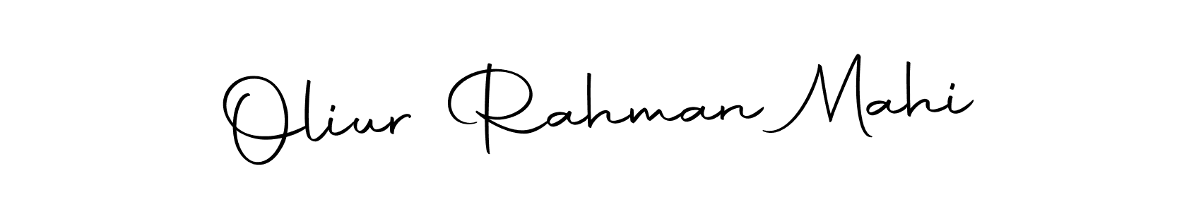 Create a beautiful signature design for name Oliur Rahman Mahi. With this signature (Autography-DOLnW) fonts, you can make a handwritten signature for free. Oliur Rahman Mahi signature style 10 images and pictures png