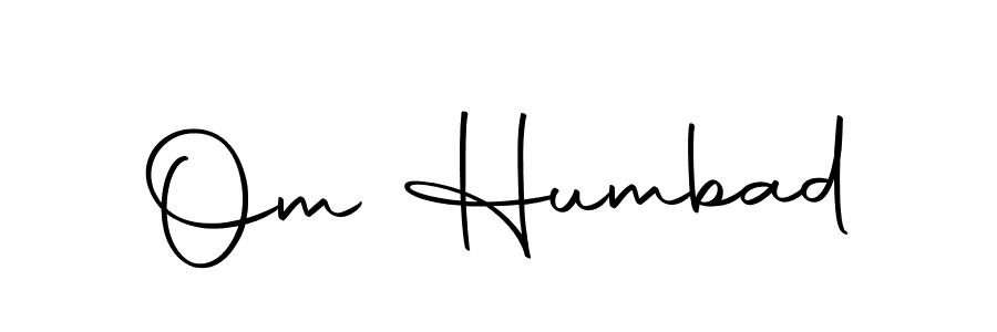 Create a beautiful signature design for name Om Humbad. With this signature (Autography-DOLnW) fonts, you can make a handwritten signature for free. Om Humbad signature style 10 images and pictures png