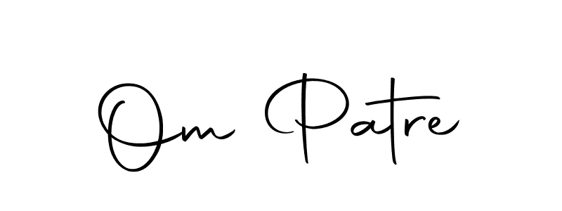 Make a short Om Patre signature style. Manage your documents anywhere anytime using Autography-DOLnW. Create and add eSignatures, submit forms, share and send files easily. Om Patre signature style 10 images and pictures png