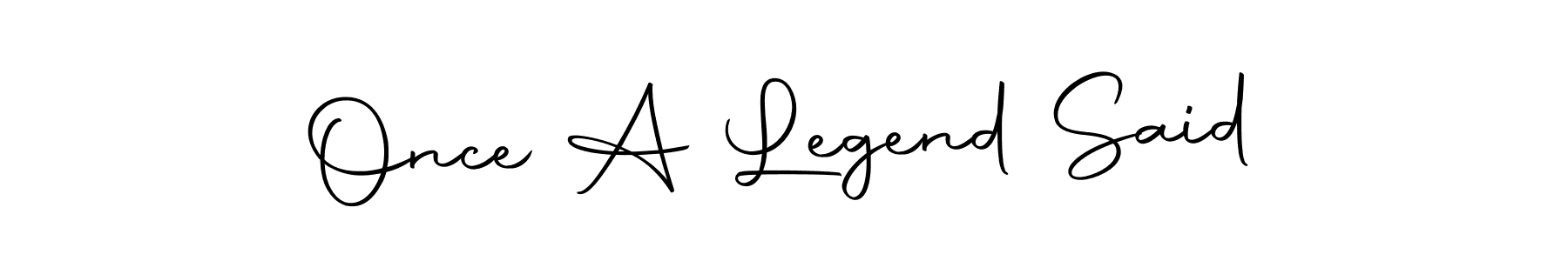 Design your own signature with our free online signature maker. With this signature software, you can create a handwritten (Autography-DOLnW) signature for name Once A Legend Said. Once A Legend Said signature style 10 images and pictures png