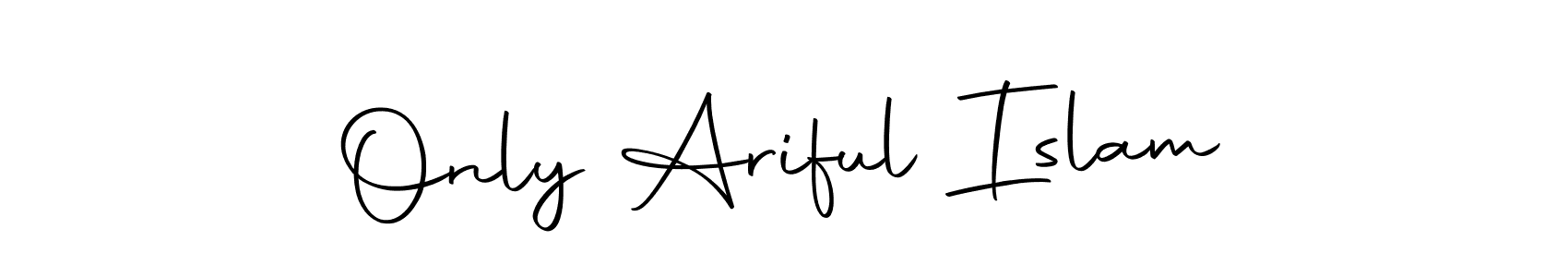 How to make Only Ariful Islam name signature. Use Autography-DOLnW style for creating short signs online. This is the latest handwritten sign. Only Ariful Islam signature style 10 images and pictures png