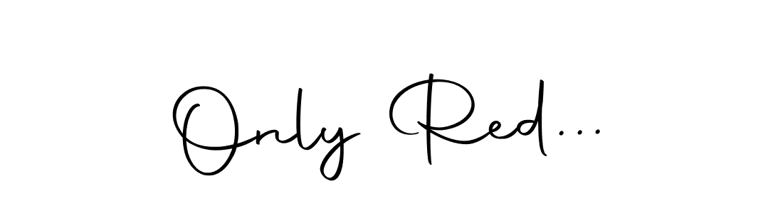 It looks lik you need a new signature style for name Only Red.... Design unique handwritten (Autography-DOLnW) signature with our free signature maker in just a few clicks. Only Red... signature style 10 images and pictures png