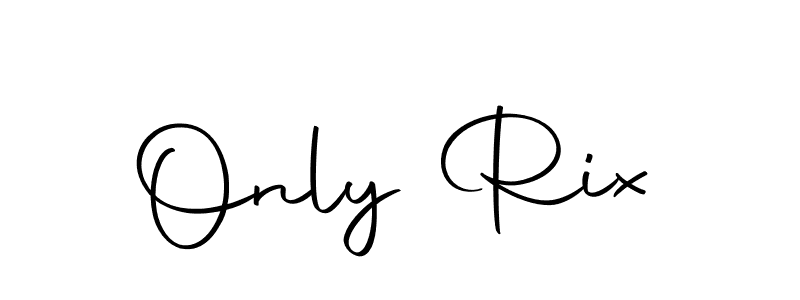 Create a beautiful signature design for name Only Rix. With this signature (Autography-DOLnW) fonts, you can make a handwritten signature for free. Only Rix signature style 10 images and pictures png