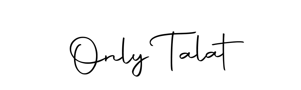 if you are searching for the best signature style for your name Only Talat. so please give up your signature search. here we have designed multiple signature styles  using Autography-DOLnW. Only Talat signature style 10 images and pictures png