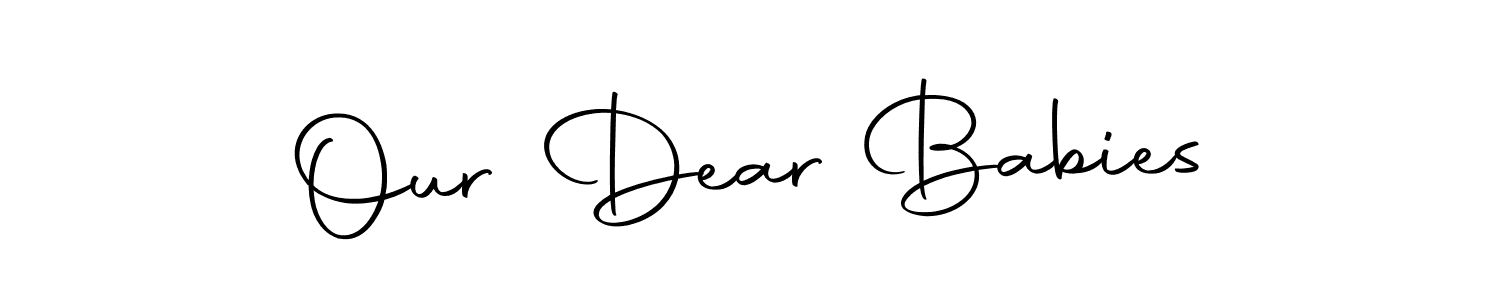 Make a beautiful signature design for name Our Dear Babies. Use this online signature maker to create a handwritten signature for free. Our Dear Babies signature style 10 images and pictures png