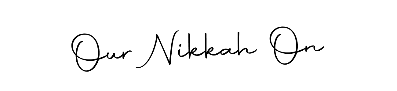 Use a signature maker to create a handwritten signature online. With this signature software, you can design (Autography-DOLnW) your own signature for name Our Nikkah On. Our Nikkah On signature style 10 images and pictures png