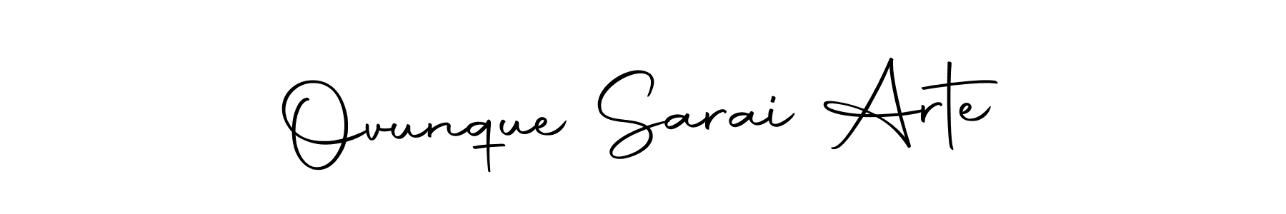 Here are the top 10 professional signature styles for the name Ovunque Sarai Arte. These are the best autograph styles you can use for your name. Ovunque Sarai Arte signature style 10 images and pictures png