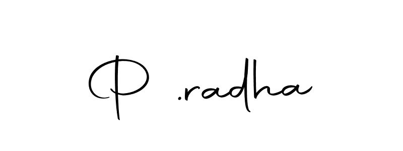 Design your own signature with our free online signature maker. With this signature software, you can create a handwritten (Autography-DOLnW) signature for name P .radha. P .radha signature style 10 images and pictures png