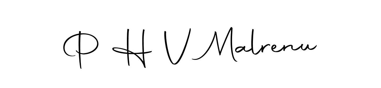 How to make P H V Malrenu name signature. Use Autography-DOLnW style for creating short signs online. This is the latest handwritten sign. P H V Malrenu signature style 10 images and pictures png